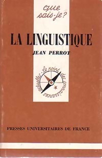 La linguistique - Jean Perrot