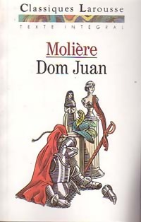 Dom Juan - Moli?re