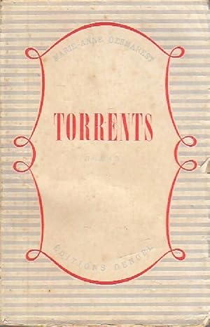 Image du vendeur pour Le cycle de torrents Tome I : Torrents - Marie-Anne Desmarest mis en vente par Book Hmisphres
