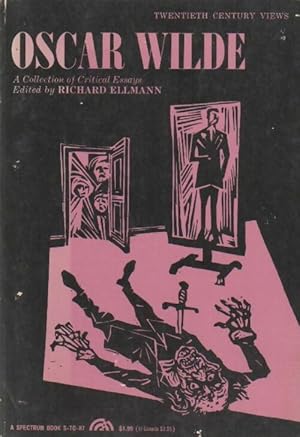 Oscar Wilde. A collection of critical essays - Richard Ellmann