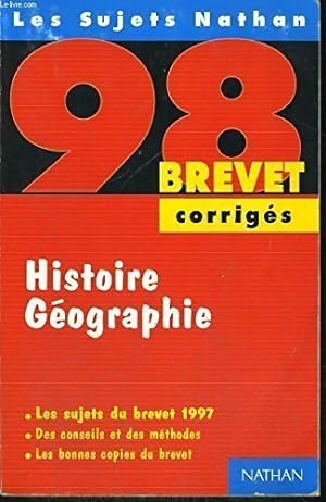 Image du vendeur pour Histoire-g?ographie Brevet Corrig?s 98 - Florence Grandsenne mis en vente par Book Hmisphres