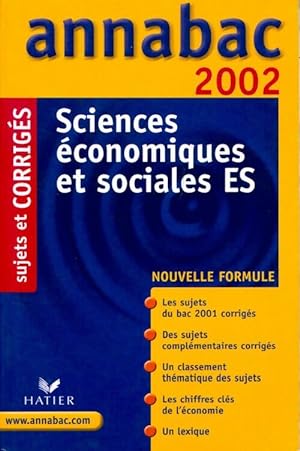 Sciences  conomiques et sociales Terminale ES. Sujets et corrig s 2002 - Sylvie Richard