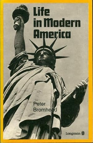 Imagen del vendedor de Life in modern America - Peter Bromhead a la venta por Book Hmisphres