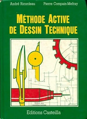 Image du vendeur pour M?thode active de dessin technique - Andr? Ricordeau mis en vente par Book Hmisphres