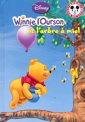 Winnie l'ourson et l'arbre ? miel - Walt Disney