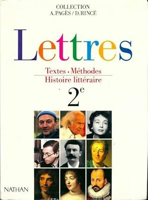 Lettres 2e. Textes, m thodes histoire litt raire - Collectif