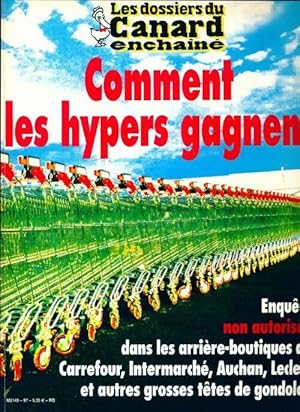 Les dossiers du canard encha n  n 97 : Comment les hypers gagnent - Collectif