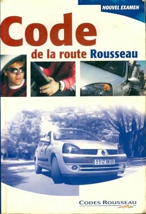 Image du vendeur pour Code de la route Rousseau - Collectif mis en vente par Book Hmisphres