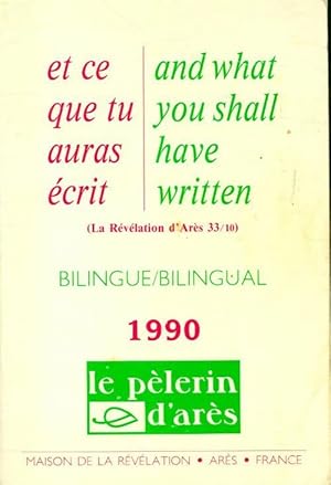 Seller image for Et ce que tu auras ?crit / And what you shall have written - Michel Fr?re Potay for sale by Book Hmisphres