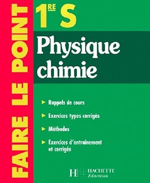 Physique Chimie 1?re S - Collectif