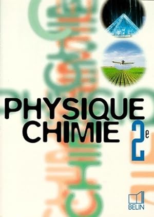 Physique chimie Seconde - Collectif