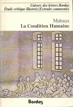 Image du vendeur pour La condition humaine (extraits) - Andr? Malraux mis en vente par Book Hmisphres