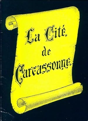 Seller image for La cit? de Carcassonne - Lily Deveze for sale by Book Hmisphres