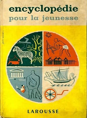 Encyclopédie Larousse pour la jeunesse Tome I - Inconnu