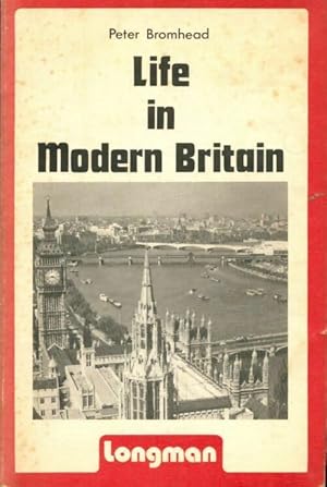 Immagine del venditore per Life in modern Britain - Peter Bromhead venduto da Book Hmisphres