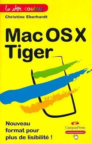 Mac OSX 10. 4 Tiger - Christine Eberhardt