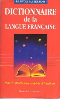 Dictionnaire de la langue fran?aise - Collectif