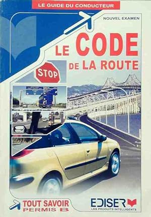 Le code de la route - Collectif