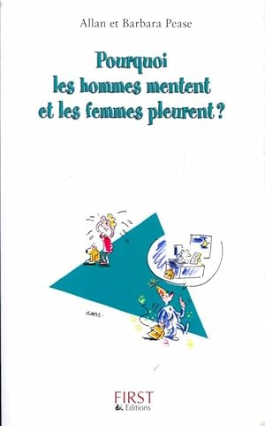 Image du vendeur pour Pourquoi les hommes mentent et les femmes pleurent ? - Barbara Pease mis en vente par Book Hmisphres