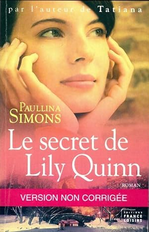 Bild des Verkufers fr Le secret de Lily Quinn - Paullina Simons zum Verkauf von Book Hmisphres