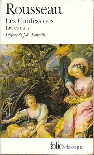 Image du vendeur pour Les Confessions (Livres I ? IV) - Jean-Jacques Rousseau mis en vente par Book Hmisphres