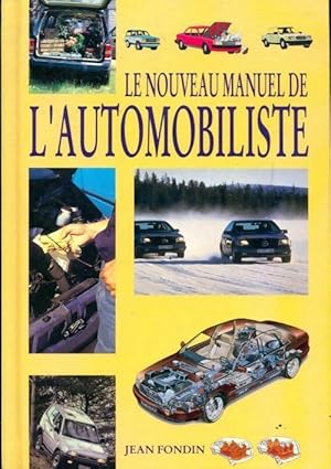 Le nouveau manuel de l'automobiliste - Jean Fondin