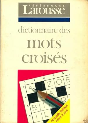 Dictionnaire des mots crois?s - Larousse