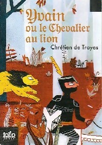 Image du vendeur pour Yvain ou le chevalier au lion - Chr?tien de Troyes mis en vente par Book Hmisphres