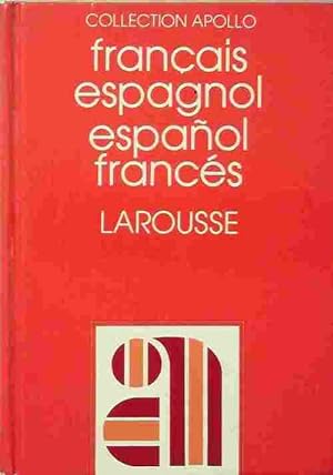 Dictionnaire fran ais-espagnol, espa ol-franc s - Collectif