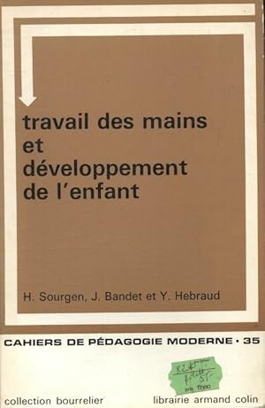 Travail des mains et développement de l'enfant - Collectif