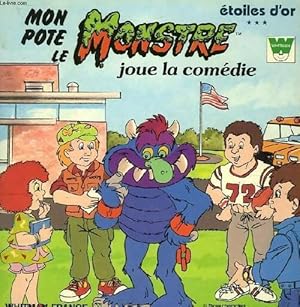 Mon pote le monstre joue la com?die - Justine Korman