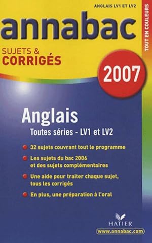 Anglais LV1-LV2 terminales Sujets & corrig?s 2007 - Didier Hourquin