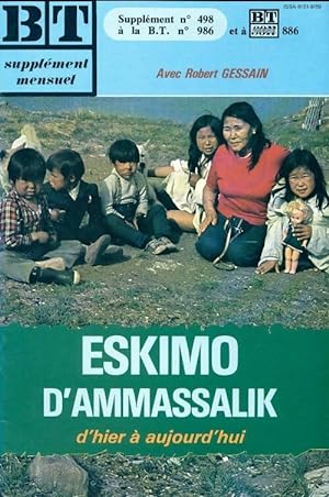 Biblioth que de travail suppl ment n 498 au n 986 : Eskimo d'Ammassalik - Collectif