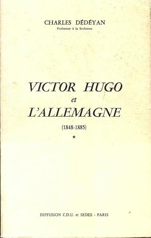 Seller image for Victor Hugo et l'Allemagne Tome I - Charles D?d?yan for sale by Book Hmisphres