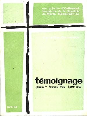 Seller image for T?moignage pour tous les temps - Colette Couvreur for sale by Book Hmisphres