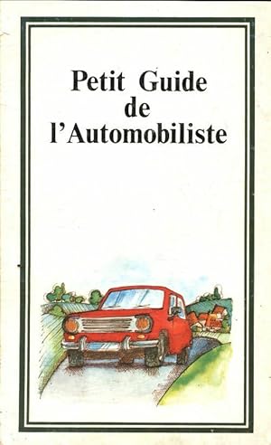 Petit guide de l'automobiliste - Collectif