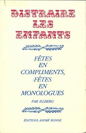 Seller image for F?tes en compliments, f?tes en monologues - Illberg for sale by Book Hmisphres