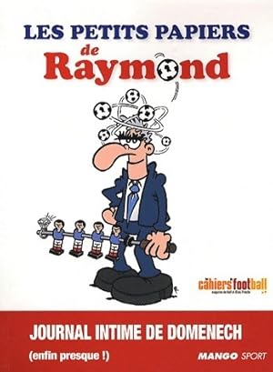 Les petits papiers de Raymond - Collectif