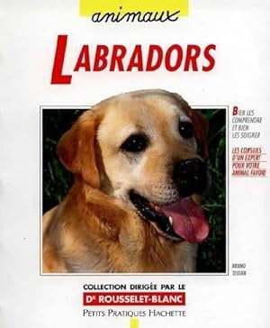 Image du vendeur pour Labradors - Bruno Teissier mis en vente par Book Hmisphres