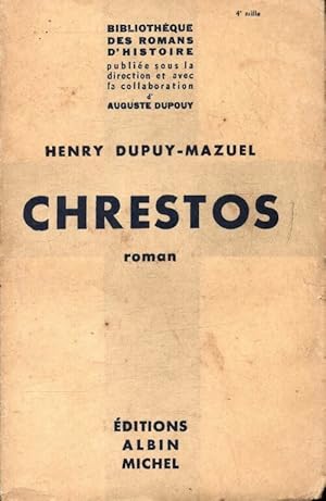 Bild des Verkufers fr Chrestos - Henry Dupuy-Mazuel zum Verkauf von Book Hmisphres