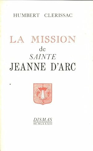La mission de Sainte Jeanne d'Arc - Humbert Clerissac