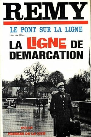 La ligne de d marcation - Colonel R my