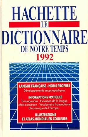 Image du vendeur pour Le dictionnaire de notre temps 1992 - Collectif mis en vente par Book Hmisphres