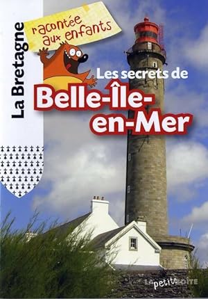 Bild des Verkufers fr Les secrets de Belle Ile en mer - Collectif zum Verkauf von Book Hmisphres