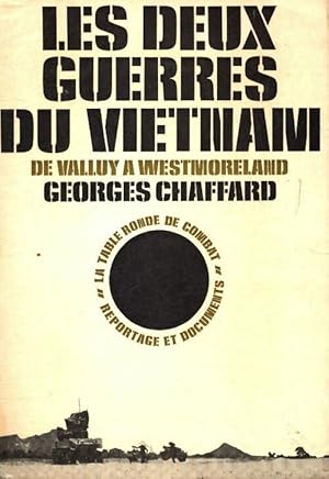 Les deux guerres du Vietnam - Georges Chaffard