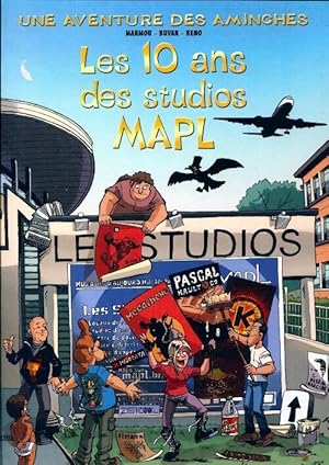 Les 10 ans des studios MAPL - Buvar ; Beno