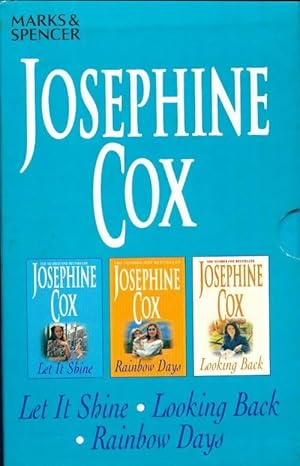 Seller image for Josephine Cox (coffret 3 vols.) Let it shine / Looking back / Rainbow Days - Josephine Cox for sale by Book Hmisphres