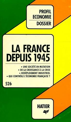 Seller image for La France depuis 1945 - Marie-Christine Ferrandon for sale by Book Hmisphres