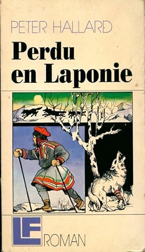 Seller image for Perdu en Laponie - Peter Hallard for sale by Book Hmisphres