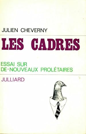 Les cadres - Julien Cheverny